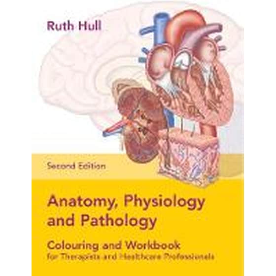 Anatomy, Physiology and Pathology Colouring and Workbook for Therapists and Healthcare Professionals image 0