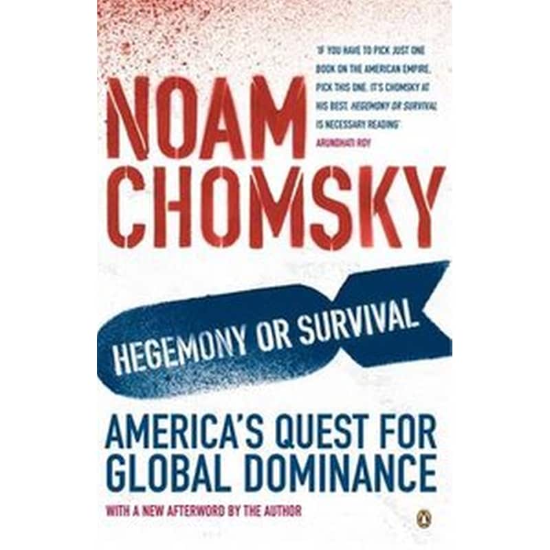 Hegemony or Survival