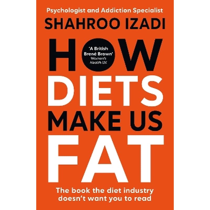 How Diets Make Us Fat