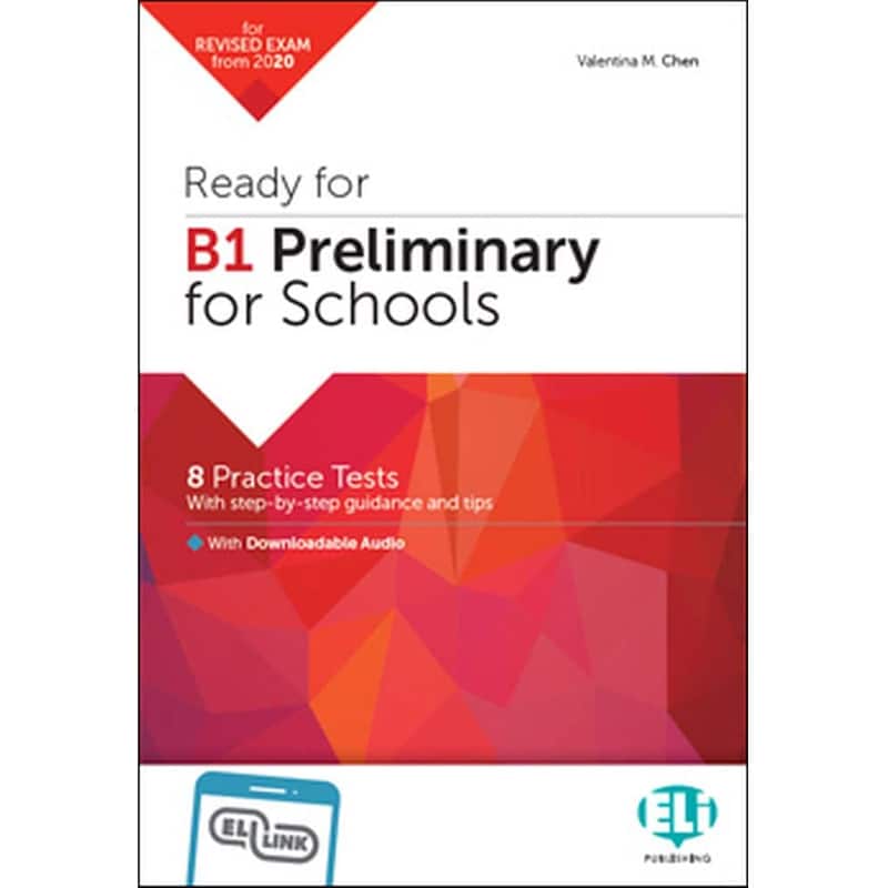 Ready for B1 Preliminary for Schools Practice Tests - B1