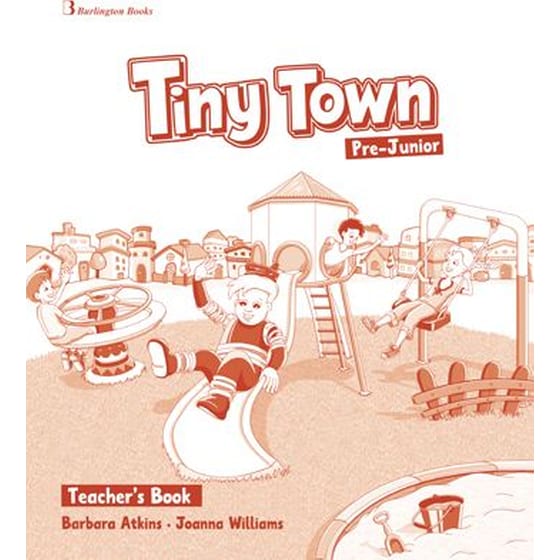 Tiny Town Pre-Junior Teacher's Book image 0
