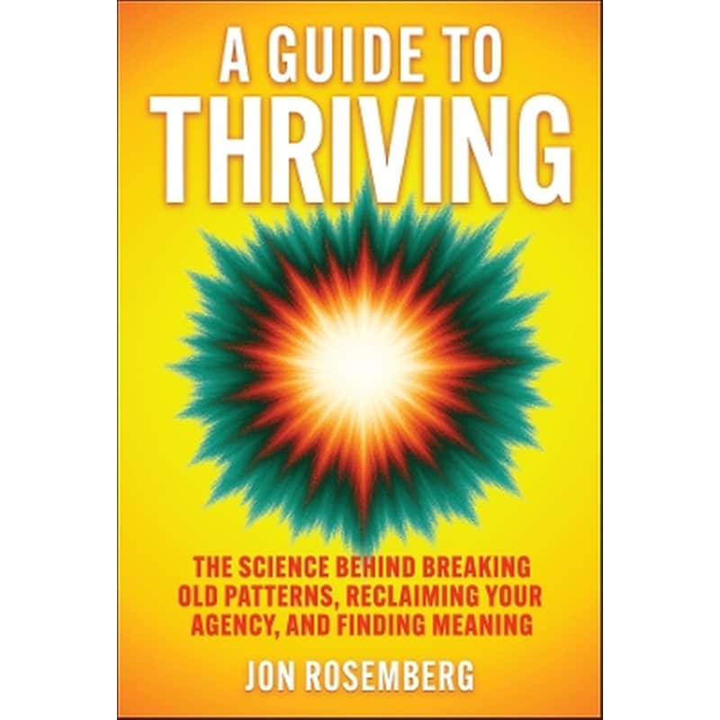 A Guide to Thriving