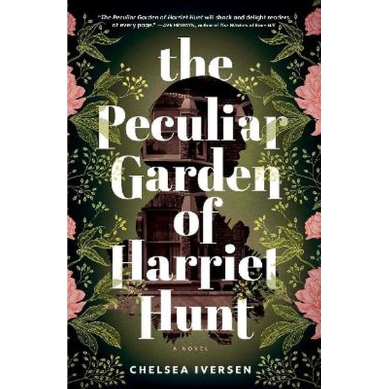 The Peculiar Garden of Harriet Hunt image 0