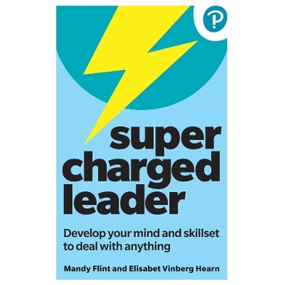 Supercharged Leader: Develop your mind and skillset to deal with anything image 0