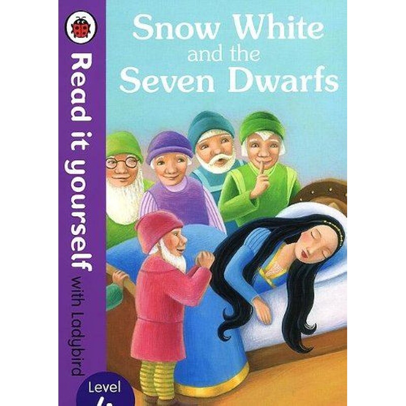 Snow White and the Seven Dwarfs - Read it yourself with Ladybird