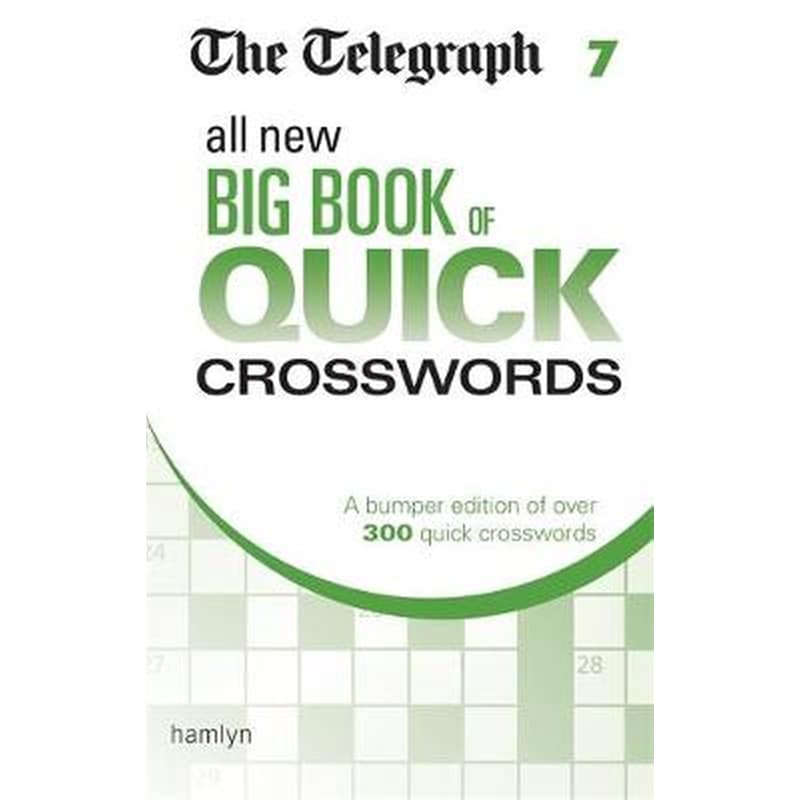 The Telegraph All New Big Book of Quick Crosswords 7