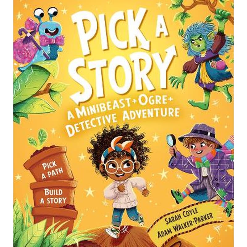 Pick a Story: A Minibeast Ogre Detective Adventure