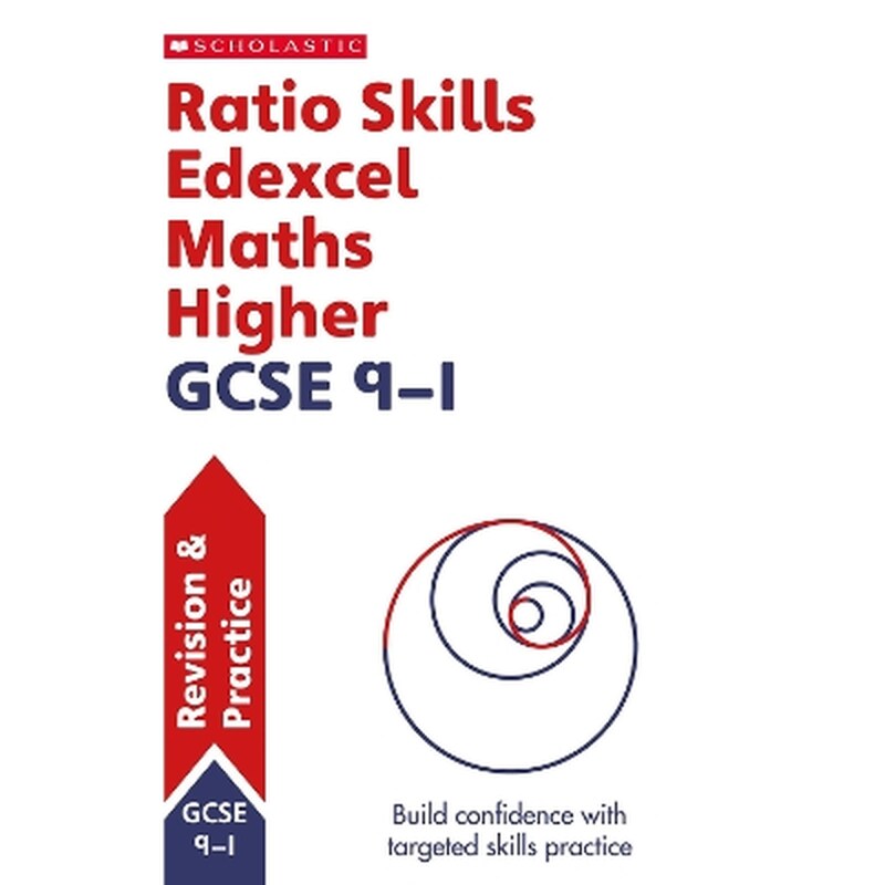 Ratio Skills for Edexcel GCSE 9-1 Maths Higher Revision Guide