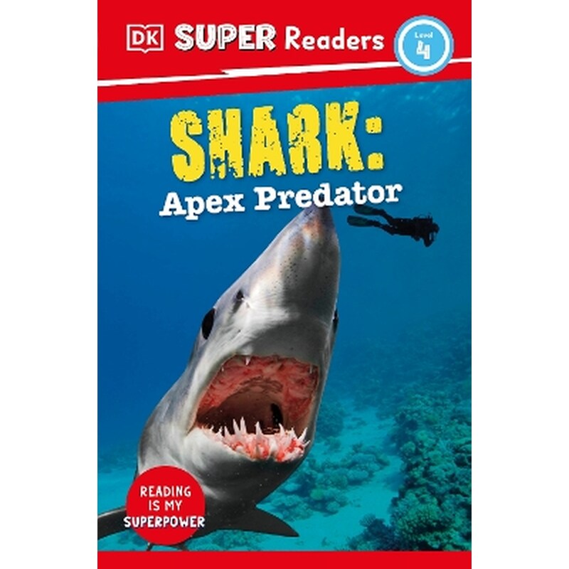 DK Super Readers Level 4 Shark: Apex Predator