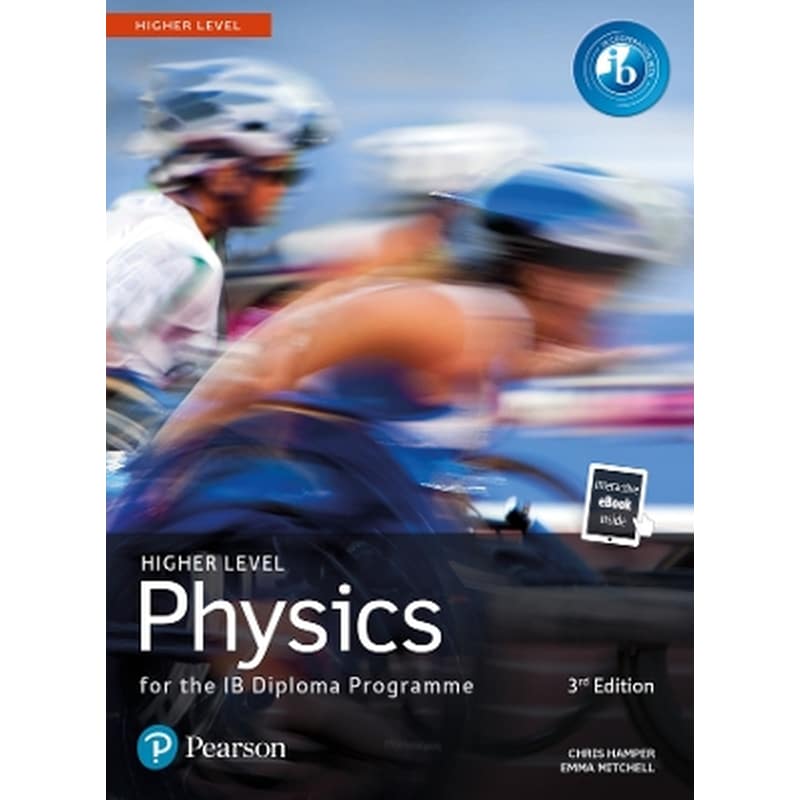 Pearson Physics for the IB Diploma Higher Level