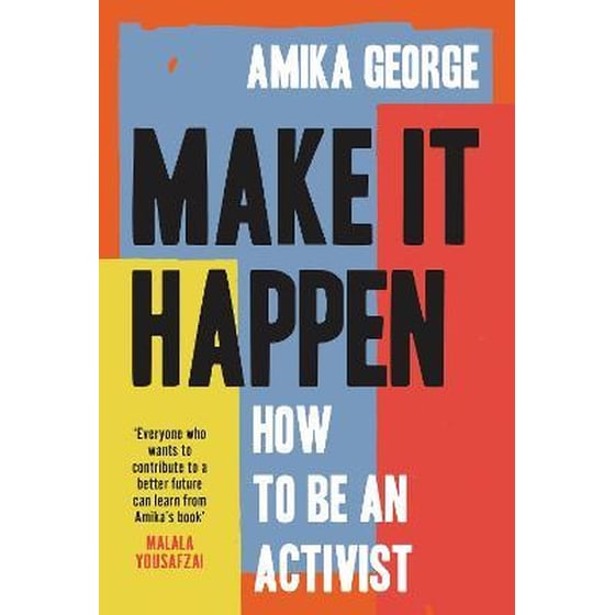 Make it Happen : How to be an Activist image 0