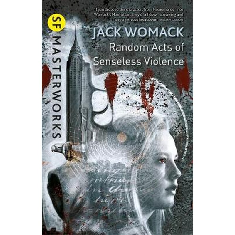 Random Acts of Senseless Violence