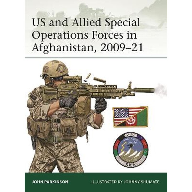 US and Allied Special Operations Forces in Afghanistan, 2009–21