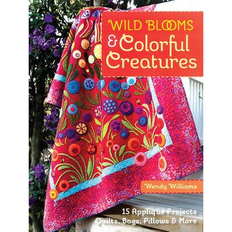 Wild Blooms Colorful Creatures