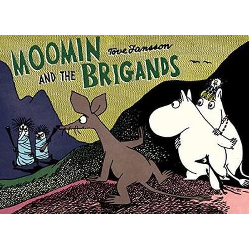 Moomin and the Brigand