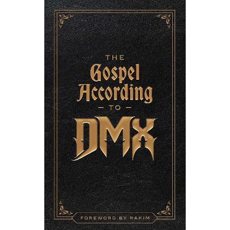 The Gospel According to DMX