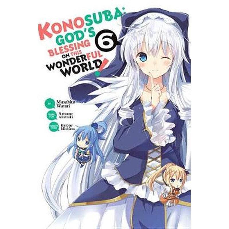 Konosuba- Gods Blessing on This Wonderful World!, Vol. 6