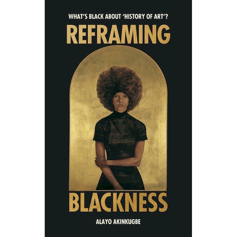 Reframing Blackness