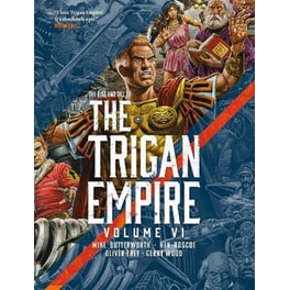The Rise and Fall of the Trigan Empire volume VI