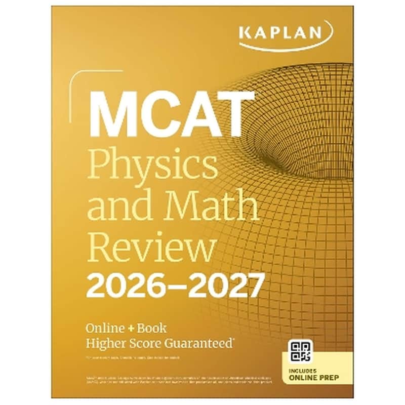 MCAT Physics and Math Review 2026-2027