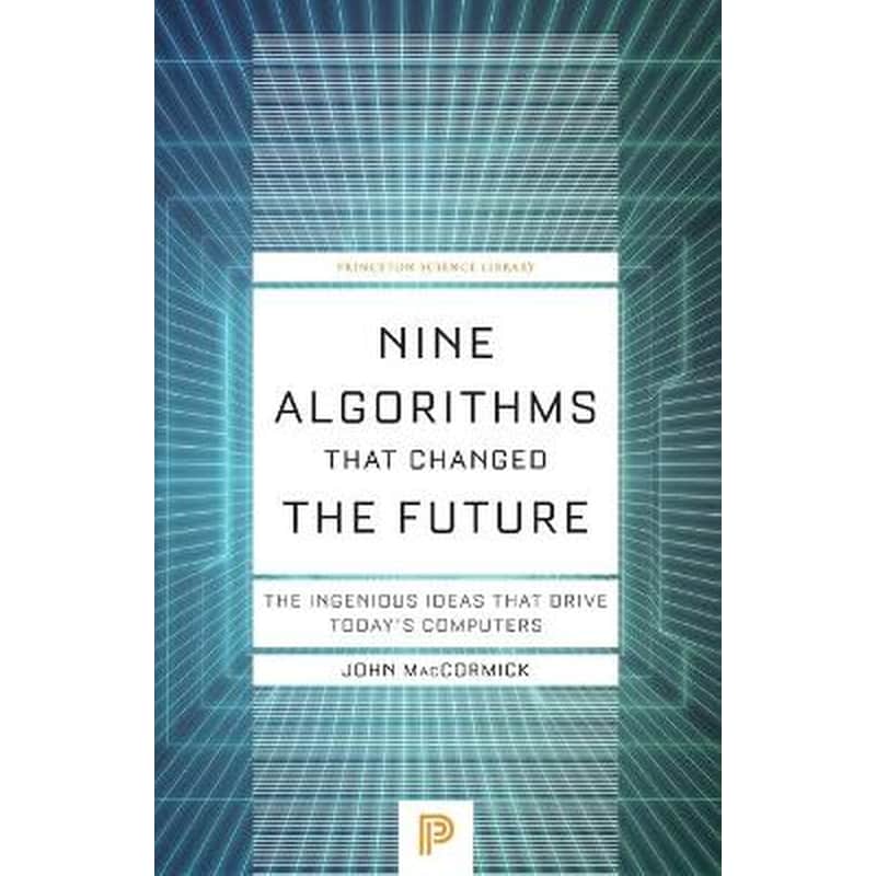 Nine Algorithms That Changed the Future