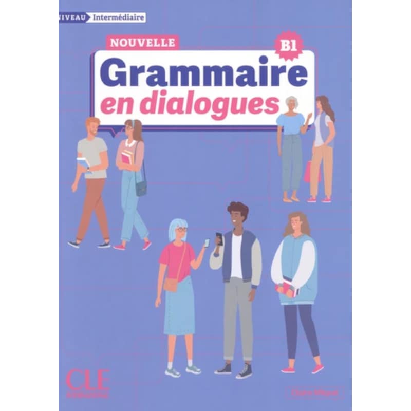 Grammaire En Dialogues B1 Intermediaire