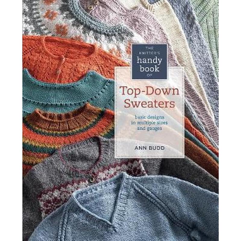 Knitters Handy Book of Top-Down Sweaters