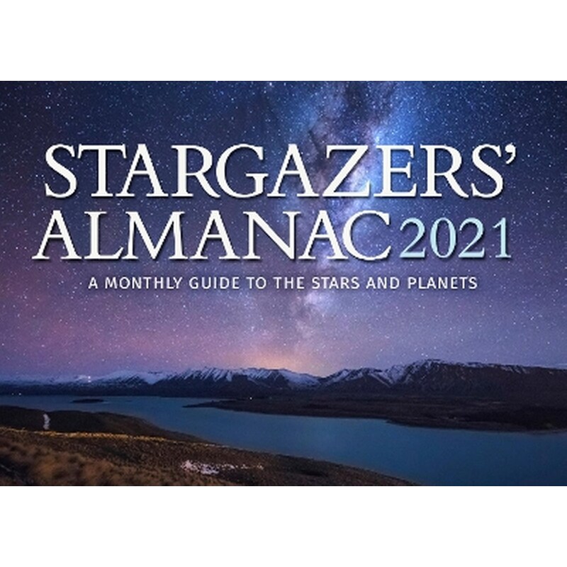 Stargazers Almanac: A Monthly Guide to the Stars and Planets