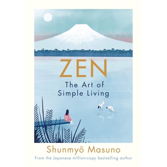 Zen: The Art of Simple Living image 0