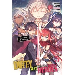 Dirty Way to Destroy the Goddess's Heroes, Vol. 5 (light novel)