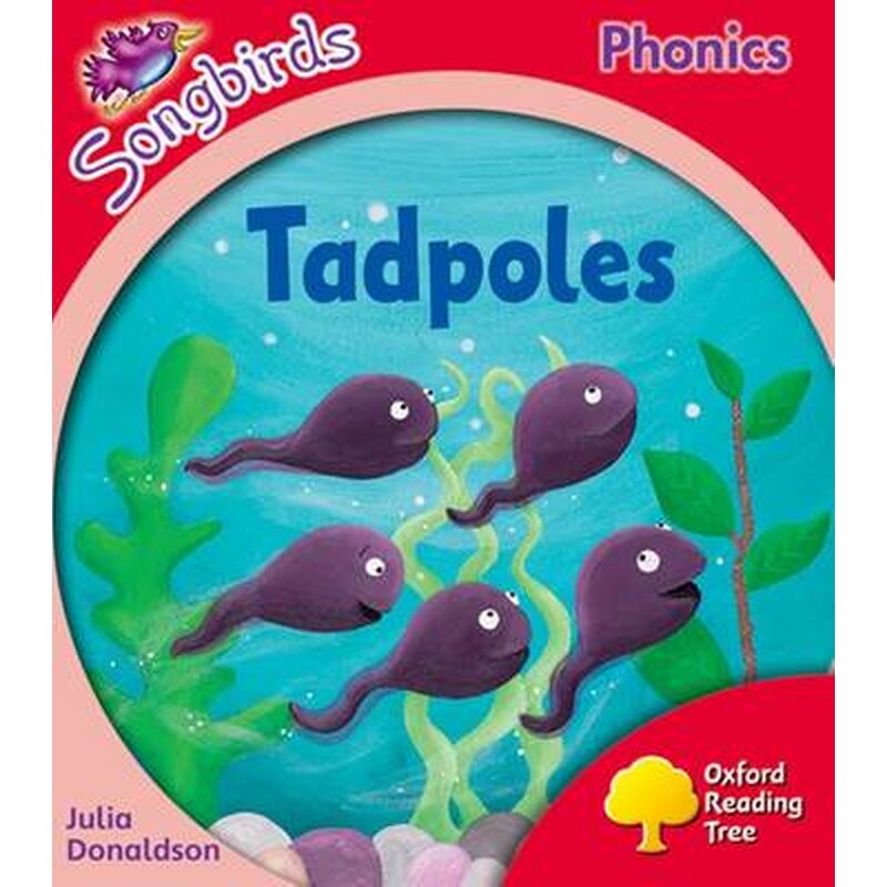 Oxford Reading Tree Songbirds Phonics- Level 4- Tadpoles Level 4