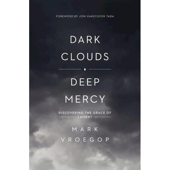 Dark Clouds, Deep Mercy image 0