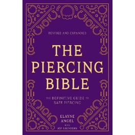 The Piercing Bible, Revised and Expanded