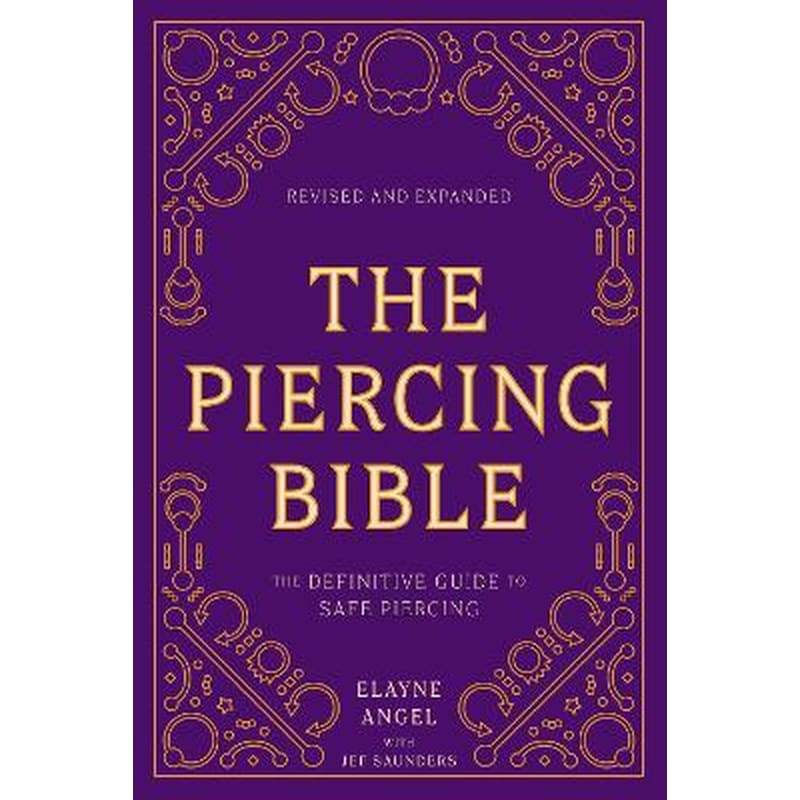 The Piercing Bible, Revised and Expanded