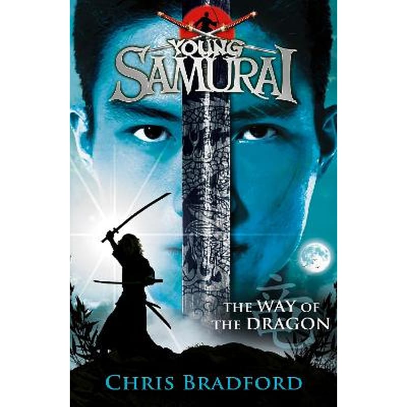 The Way of the Dragon (Young Samurai, Book 3)