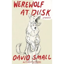 The Werewolf at Dusk: And Other Stories