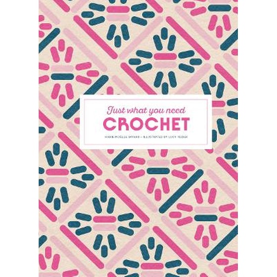 Crochet: Just What You Need image 0