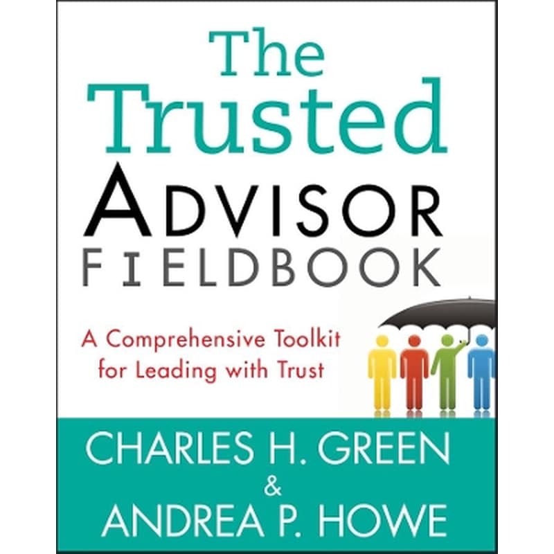 The Trusted Advisor Fieldbook