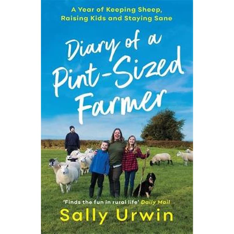 Diary of a Pint-Sized Farmer