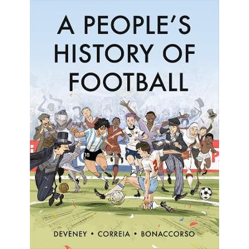 A Peoples History of Football