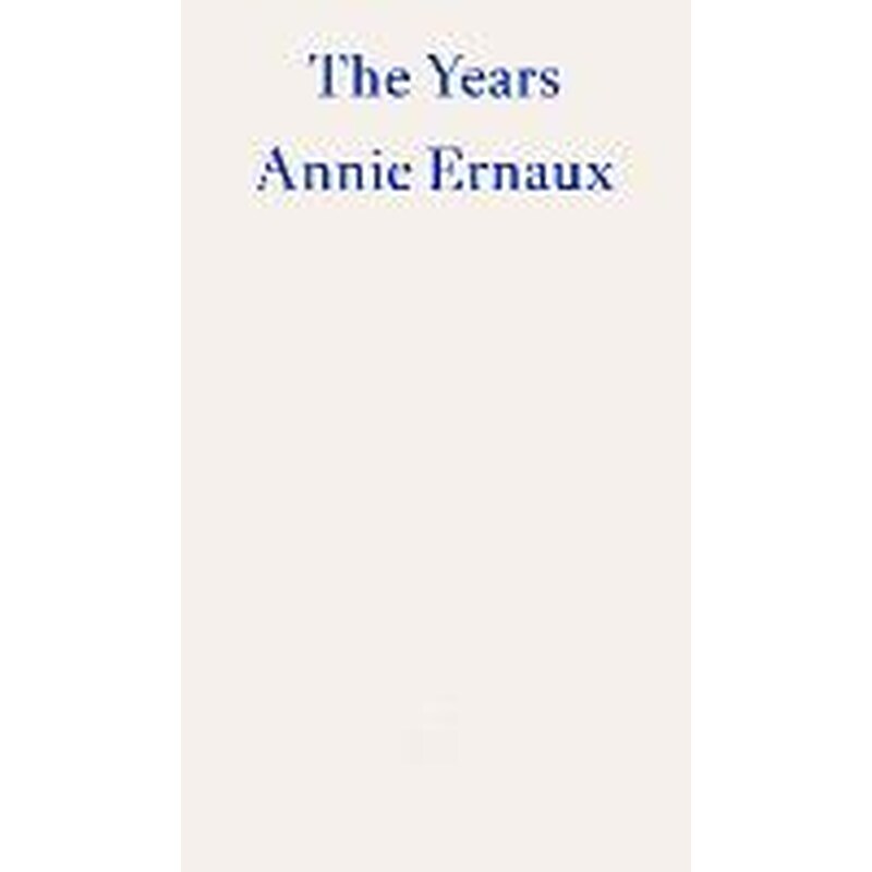 Years - WINNER OF THE 2022 NOBEL PRIZE IN LITERATURE