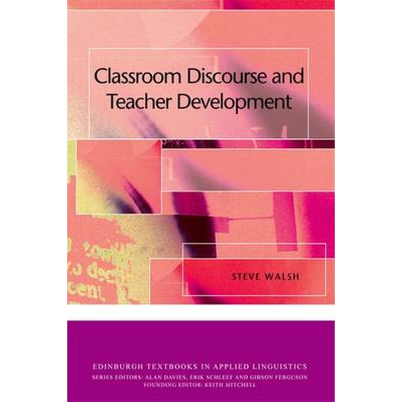 Classroom Discourse and Teacher Development