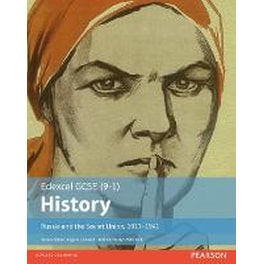 Edexcel GCSE (9-1) History Russia and the Soviet Union, 1917-1941 Student Book