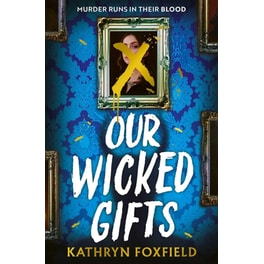 Our Wicked Gifts