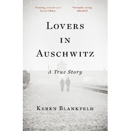 Lovers in Auschwitz