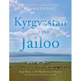 Kyrgyzstan and the Jailoo