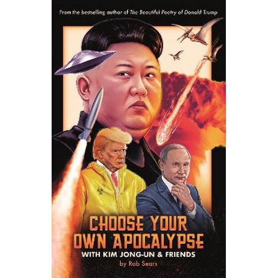 Choose Your Own Apocalypse With Kim Jong-un & Friends image 0