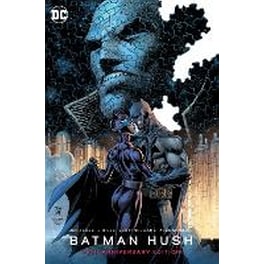 Batman: Hush 20th Anniversary Edition