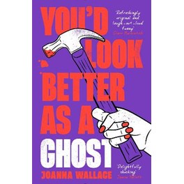 You'd Look Better as a Ghost