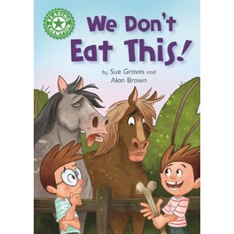 Reading Champion: We Don't Eat This!